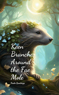 Keen Branches Around the Fae Mole