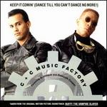 Keep It Comin' (Dance Till You Can't Dance No More) [CD Single]