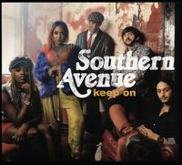 Keep On - Southern Avenue