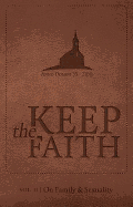 Keep the Faith Vol.2 on Sexuality and the Family