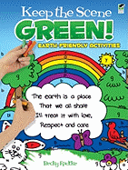 Keep the Scene Green!: Earth-Friendly Activities