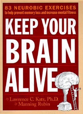 Keep Your Brain Alive - Katz, Lawrence, and Rubin, Manning