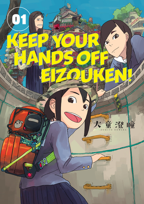 Keep Your Hands Off Eizouken! Volume 1 - Sivasubramanian, Kumar (Translated by)