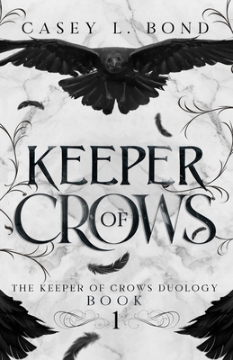 Keeper of Crows - Bond, Casey L