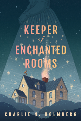 Keeper of Enchanted Rooms - Holmberg, Charlie N
