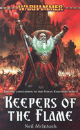 Keepers of the Flame - McIntosh, Neil, Dsc(med)