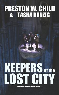 Keepers of the Lost City - Danzig, Tasha, and Child, Preston W