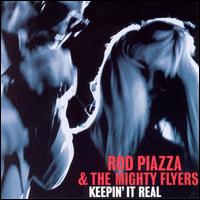 Keepin' It Real - Rod Piazza & the Mighty Flyers