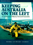 Keeping Australia on the Left: A Catamaran Odyssey Around Australia