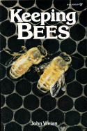 Keeping Bees - Vivian, John