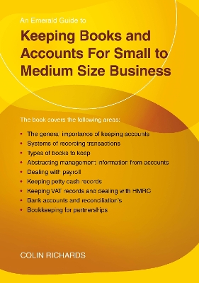 Keeping Books and Accounts for Small to Medium Size Business - Richards, Colin