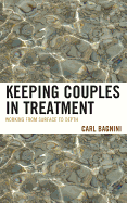 Keeping Couples in Treatment: Working from Surface to Depth