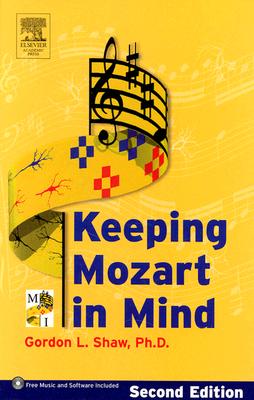 Keeping Mozart in Mind - Shaw, Gordon L