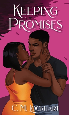 Keeping Promises - Lockhart, C M