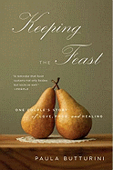 Keeping the Feast: One Couple's Story of Love, Food, and Healing
