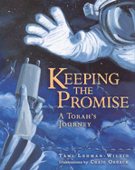 Keeping the Promise: A Torah's Journey