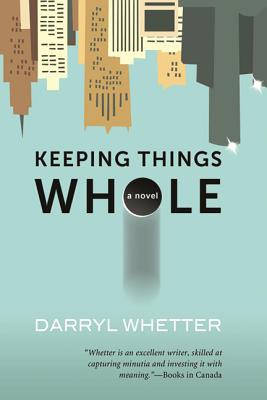 Keeping Things Whole - Whetter, Darryl