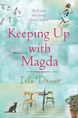 Keeping Up with Magda - Dewar, Isla
