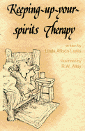 Keeping-Up-Your-Spirits Therapy