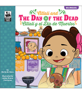 Keepsake Stories Citlali and the Day of the Dead: Citlali Y El Da de Muertos Volume 9