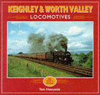 Keighley and Worth Valley Locomotives: As They Were