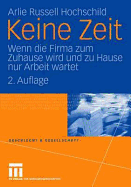 Keine Zeit: Wenn Die Firma Zum Zuhause Wird Und Zu Hause Nur Arbeit Wartet