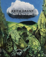 Keith Grant: North by New English