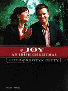 Keith & Kristyn Getty: Joy: An Irish Christmas
