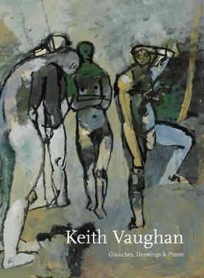 Keith Vaughan: Gouaches, Drawings & Prints - Hastings, Gerard