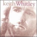 Keith Whitley: Tribute