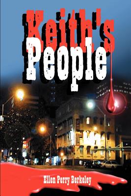 Keith's People - Berkeley, Ellen Perry