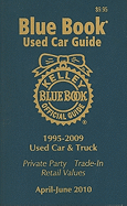 Kelley Blue Book Used Car Guide: April-June 2010