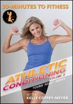 Kelly Coffey-Meyer: 30 Minutes to Fitness - Athletic Conditioning, Vol. 2