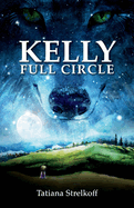 Kelly: Full Circle Volume 3