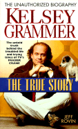 Kelsey Grammar: The True Story - Rovin, Jeff