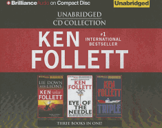 Ken Follett CD Collection: Lie Down with Lions/Eye of the Needle/Triple