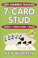 Ken Warren Teaches 7-Card Stud: High - High-Low - Razz