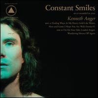 Kenneth Anger - Constant Smiles