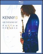 Kenny G: An Evening of Rhythm Romance [Blu-ray]