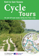 Kent & East Sussex Cycle Tours: On and Off-road Routes Taking Less Than a Day