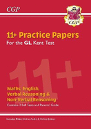 Kent Test 11+ GL Practice Papers (with Parents' Guide & Online Edition): for the 2025 exams