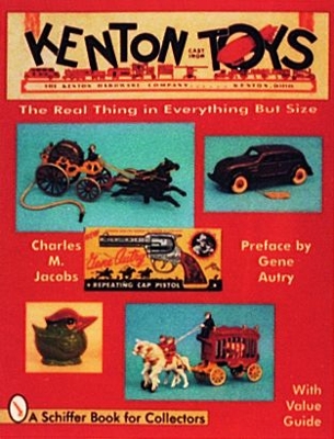 Kenton Cast Iron Toys - Jacobs, Charles M