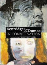 Kentridge and Dumas in Conversation