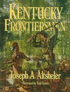 Kentucky Frontiersmen: The Adventures of Henry Ware, Hunter and Border Fighter