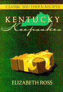 Kentucky Keepsakes: Classic Southern Recipes