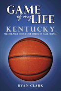 Kentucky: Memorable Stories of Wildcat Basketball