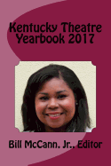 Kentucky Theatre Yearbook 2017