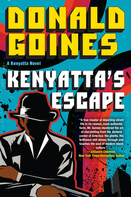 Kenyatta's Escape - Goines, Donald