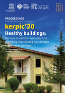 kerpic'20: Healthy Buildings: The Role of Earthen Materials on Providing Healthy and Sustainable Indoor Environment