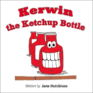 Kerwin the Ketchup Bottle